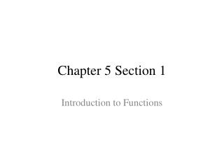 Chapter 5 Section 1