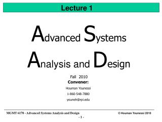 A dvanced S ystems A nalysis and D esign Fall 2010