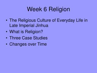 Week 6 Religion