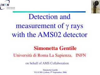 Detection and measurement of g rays with the AMS02 detector