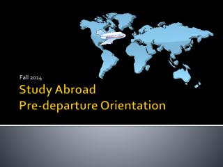 Study Abroad Pre-departure Orientation