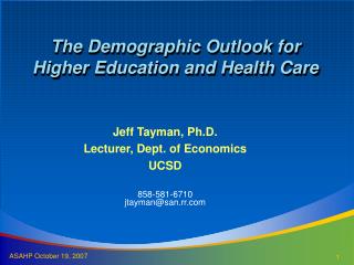The Demographic Outlook for Higher Education and Health Care