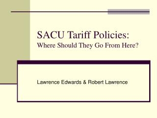 SACU Tariff Policies: Where Should They Go From Here?