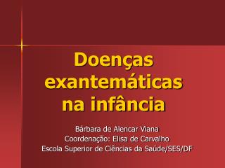 Doenças exantemáticas na infância