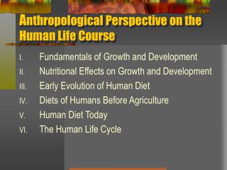 A nthropological Perspective on the Human Life Course