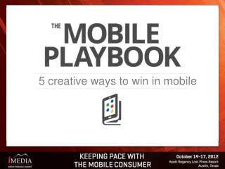 5 creative ways to win in mobile