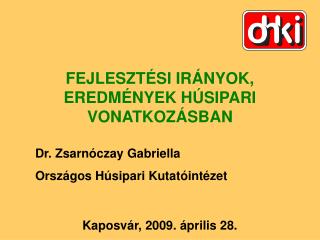 Kaposvár, 2009. április 28.