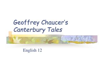 Geoffrey Chaucer’s Canterbury Tales