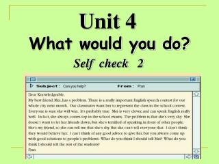 Unit 4 What would you do?