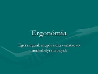 Ergonómia