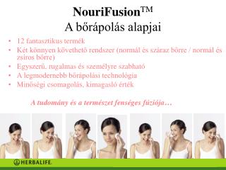 NouriFusion TM A bőrápolás alapjai