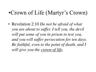 Crown of Life (Martyr’s Crown)