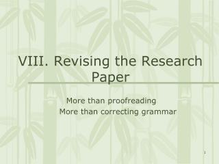 VIII. Revising the Research Paper