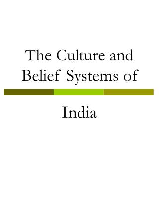 The Culture and Belief Systems of