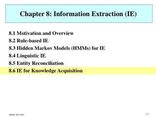 Chapter 8: Information Extraction (IE)