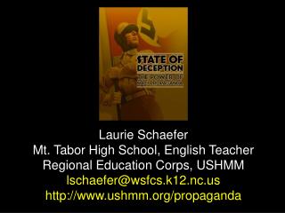 Laurie Schaefer Mt. Tabor High School, English Teacher Regional Education Corps, USHMM