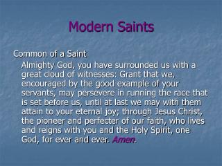Modern Saints