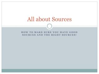 All about Sources