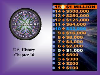 U.S. History Chapter 16