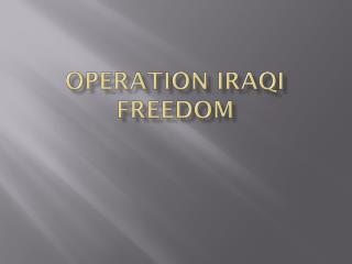 Operation Iraqi Freedom