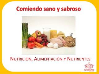 Comiendo sano y sabroso