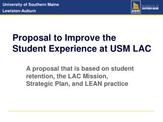 Proposal to Improve the Student Experience at USM LAC