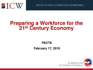 Preparing a Workforce for the 21 st Century Economy