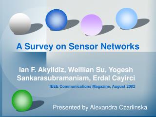 A Survey on Sensor Networks