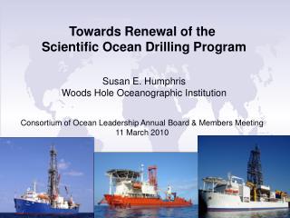 Towards Renewal of the Scientific Ocean Drilling Program