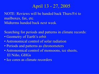 April 13 - 27, 2005