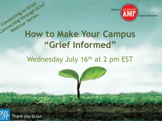 Connecting to Grief, Connecting through Grief Webinar Series: