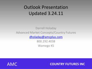 Outlook Presentation Updated 3.24.11