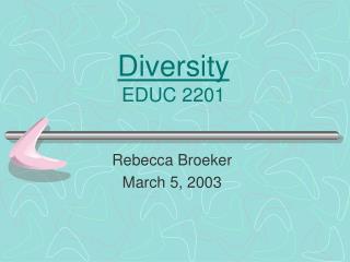 Diversity EDUC 2201