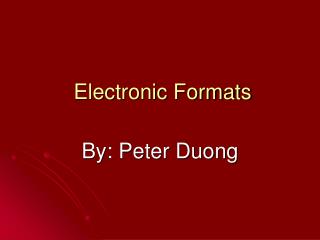 Electronic Formats