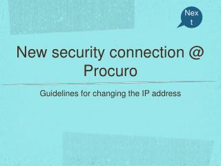 New security connection @ Procuro
