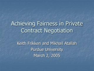 Achieving Fairness in Private Contract Negotiation