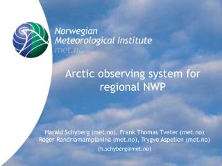 Arctic observing system for regional NWP