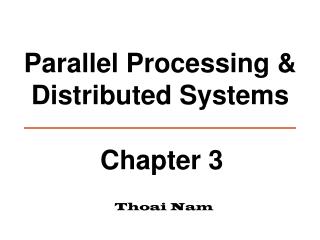 Parallel Processing &amp; Distributed Systems