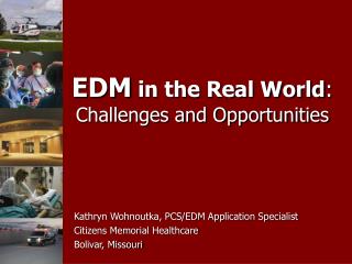 EDM in the Real World : Challenges and Opportunities