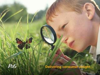 Delivering consumer delight…