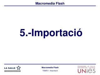 5.-Importació