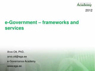 e-Government – f ramework s and services