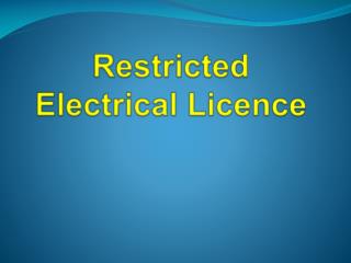 Restricted Electrical Licence