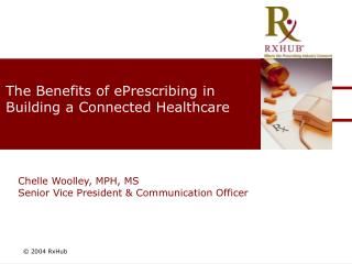 The Benefits of ePrescribing in Building a Connected Healthcare