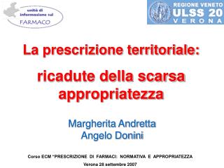 La prescrizione territoriale: ricadute della scarsa appropriatezza