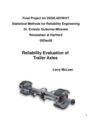 Reliability Evaluation of Trailer Axles -Larry McLean
