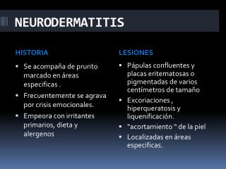 NEURODERMATITIS