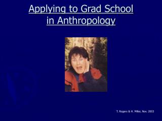 Applying to Grad School in Anthropology