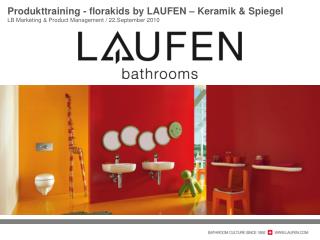 Produkttraining - florakids by LAUFEN – Keramik &amp; Spiegel