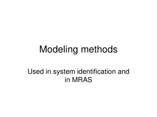 Modeling methods